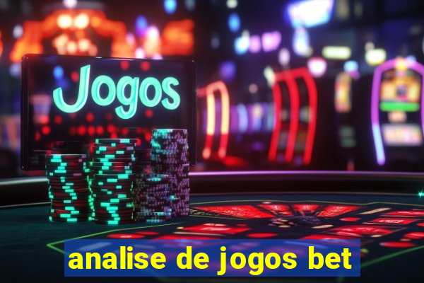 analise de jogos bet